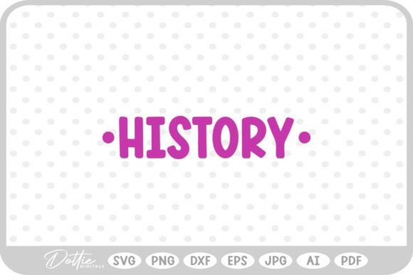 A Designer’s Real-World Review of History School Subject SVG PNG DXF
