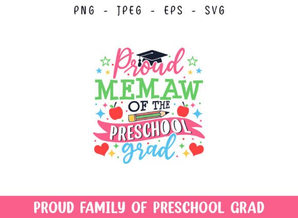 A “Proud Memaw” Preschool Grad Design for Real Embroidery