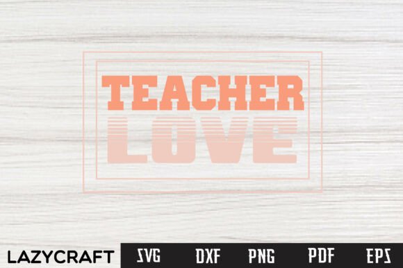 An Embroidery Designer’s Review of the TEACHER LOVE SVG Design