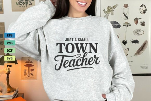 Just a Small Town Teacher Shirt Design: A Design Review
